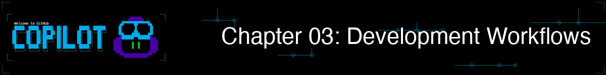 Chapter 03: Development Workflows